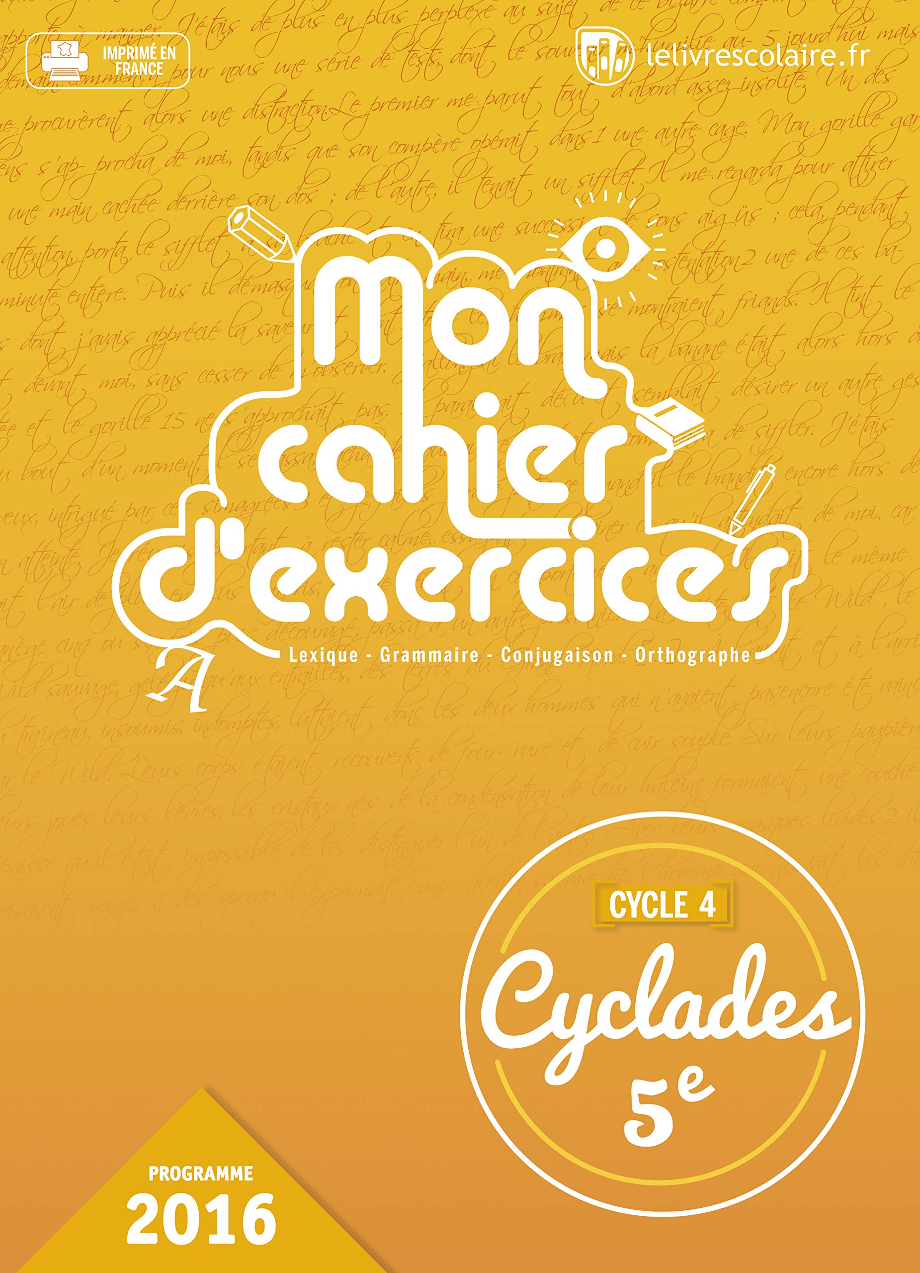 Français 5e Cyclades : Cahier d'exercices book