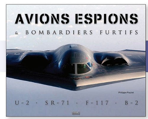 Avions espions & bombardiers furtifs Leisure & Fun