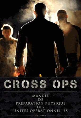 Cross Ops: Manuel de préparation physique des unités opérationnelles Leisure & Fun