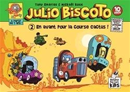 Julio Biscoto T02: En avant pour la course cactus! book