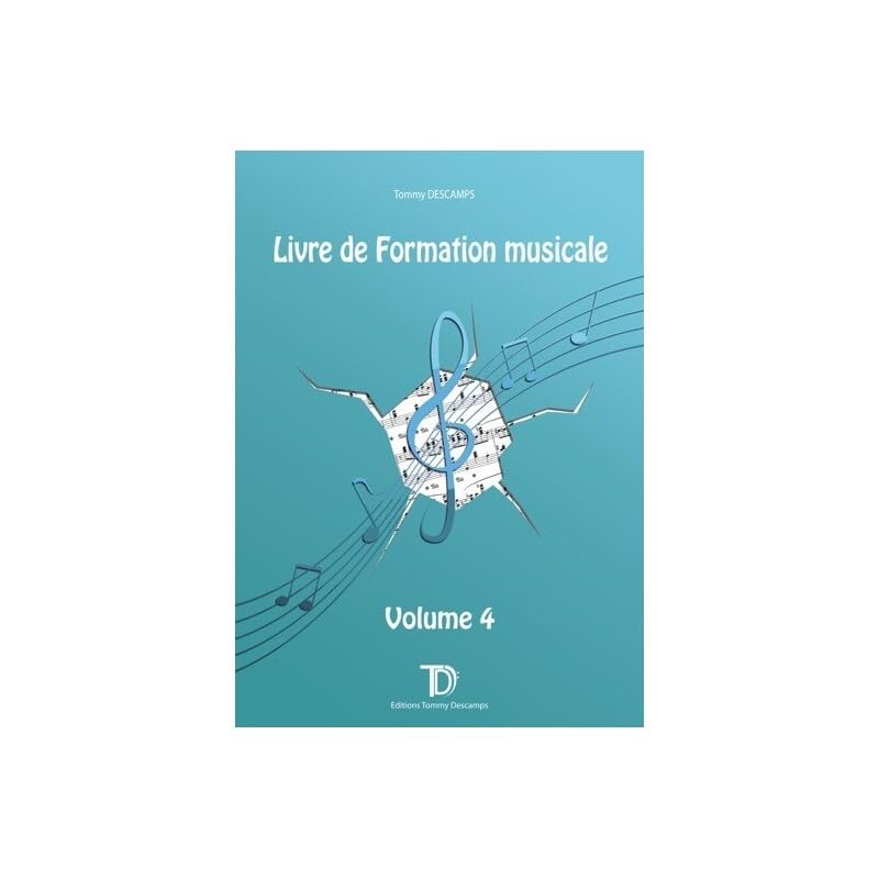 Tommy descamps & marie-pierre picot-joncret : livre de formation musicale 4 book
