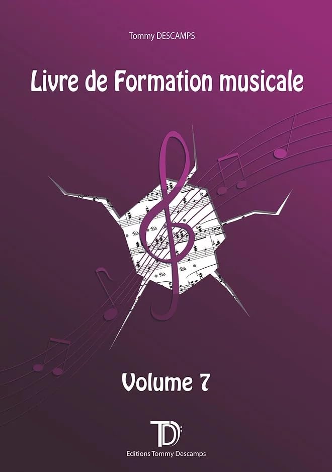 Tommy descamps & marie-pierre picot-joncret : livre de formation musicale 7 book