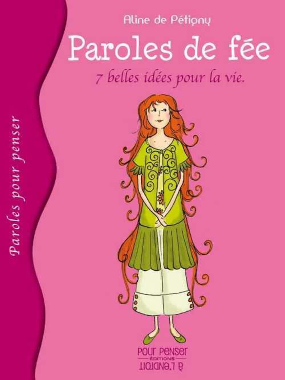 Paroles De Fee - Sept Belles Idées Pour La Vie: 7 belles idées pour la vie Novels & Short Stories