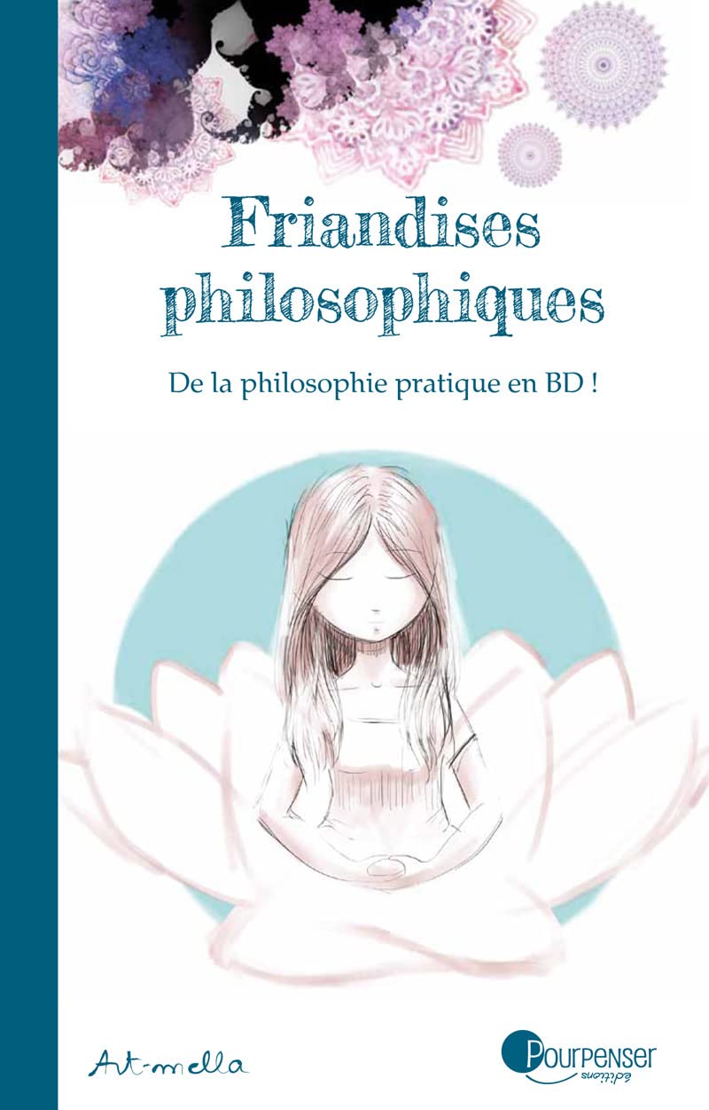 De la philosophie pratique en BD ! book