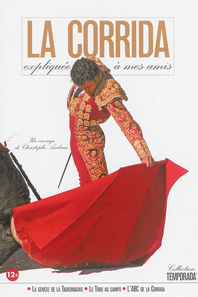 Product Image: La corrida expliquée à mes amis