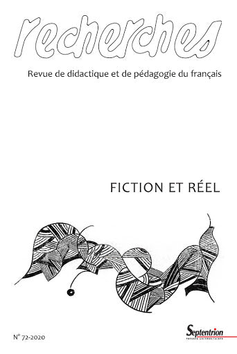 Recherches : revue de didactique et de pédagogie du français, n° 72. Fiction et réel book