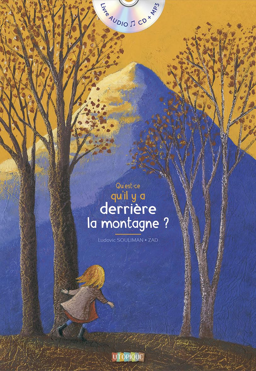 Qu'est-ce qu'il y a derrière la montagne ? book
