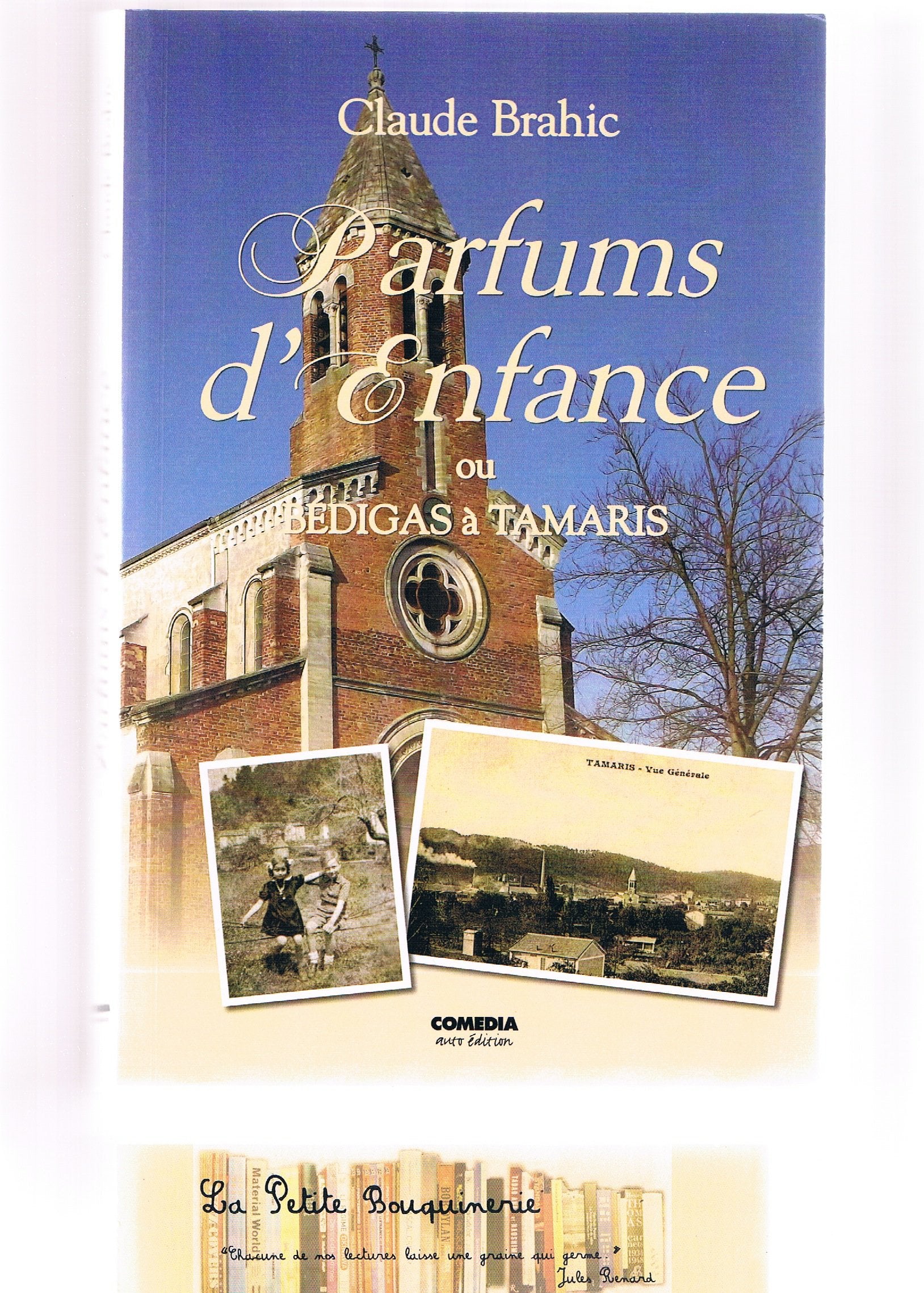 La saga des Bédigas Tome 4: Parfums d'enfance ou Bédigas à Tamaris Books