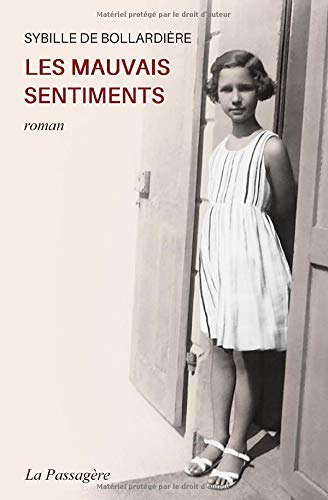 Les mauvais sentiments: roman Contemporary literature