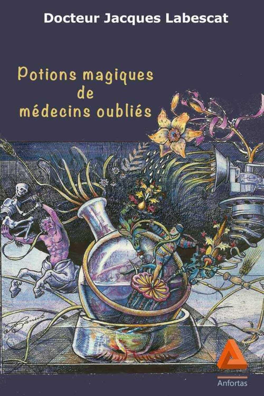 Potions magiques de médecins oubliés book