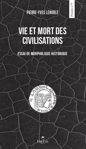 Vie et mort des civilisations book