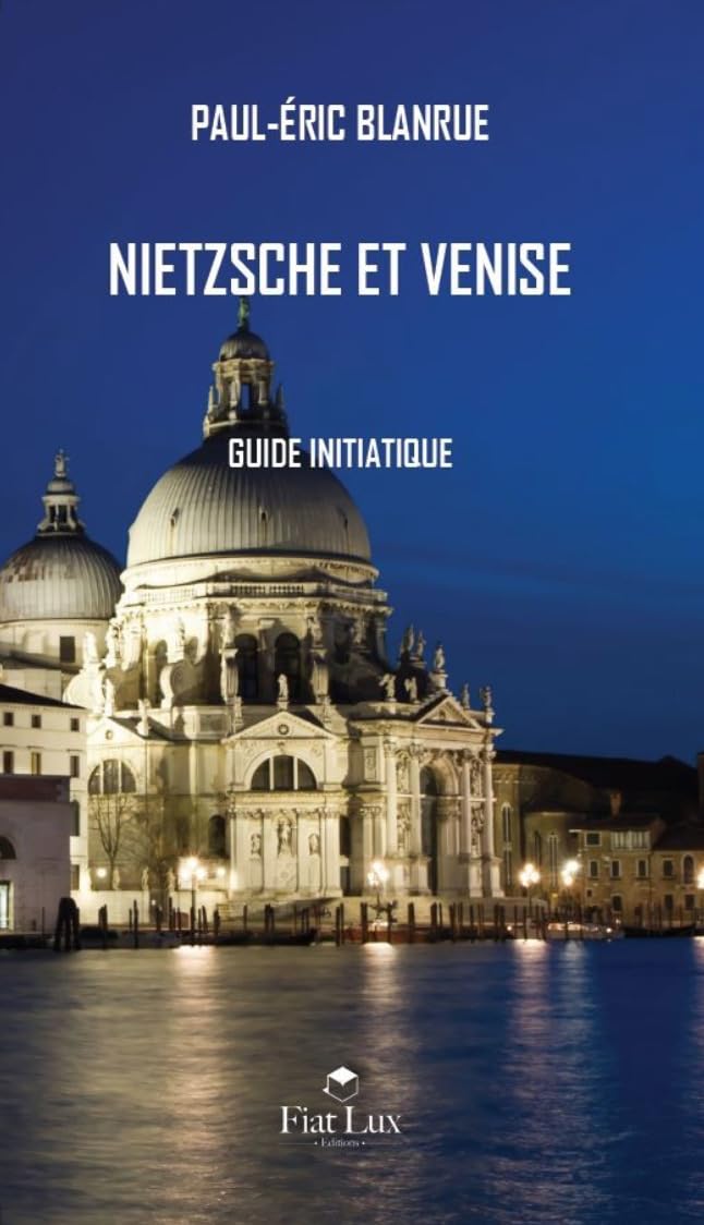 Nietzsche le Vénitien : Guide initiatique book