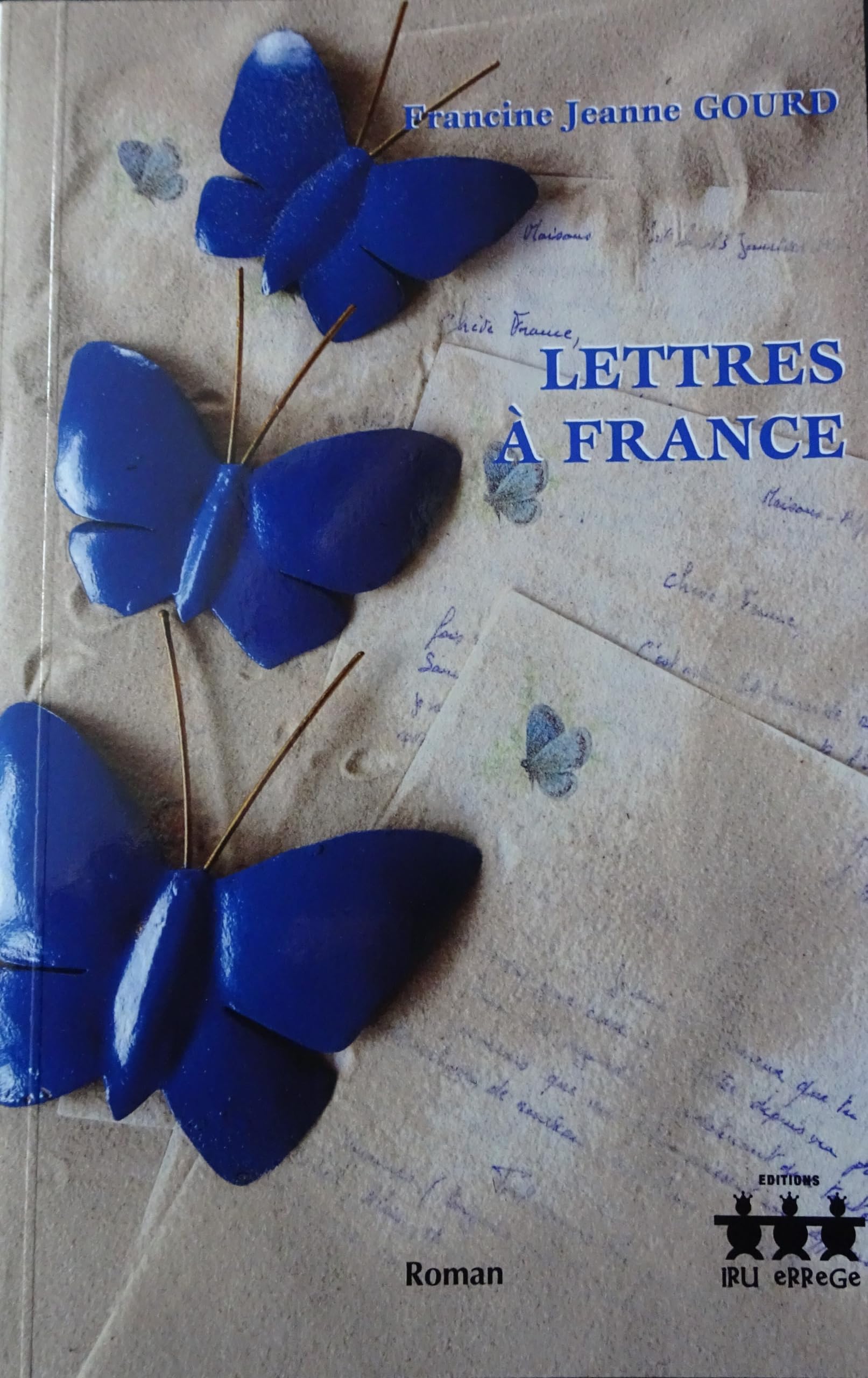 Lettres à France book