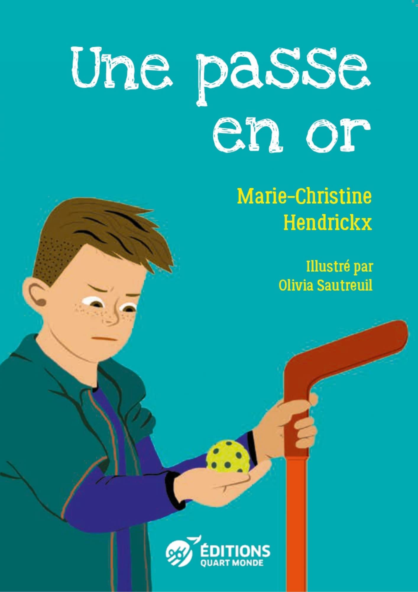 Une passe en or book