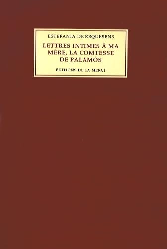 LETTRES INTIMES À MA MÈRE, LA COMTESSE DE PALAMÓS Books