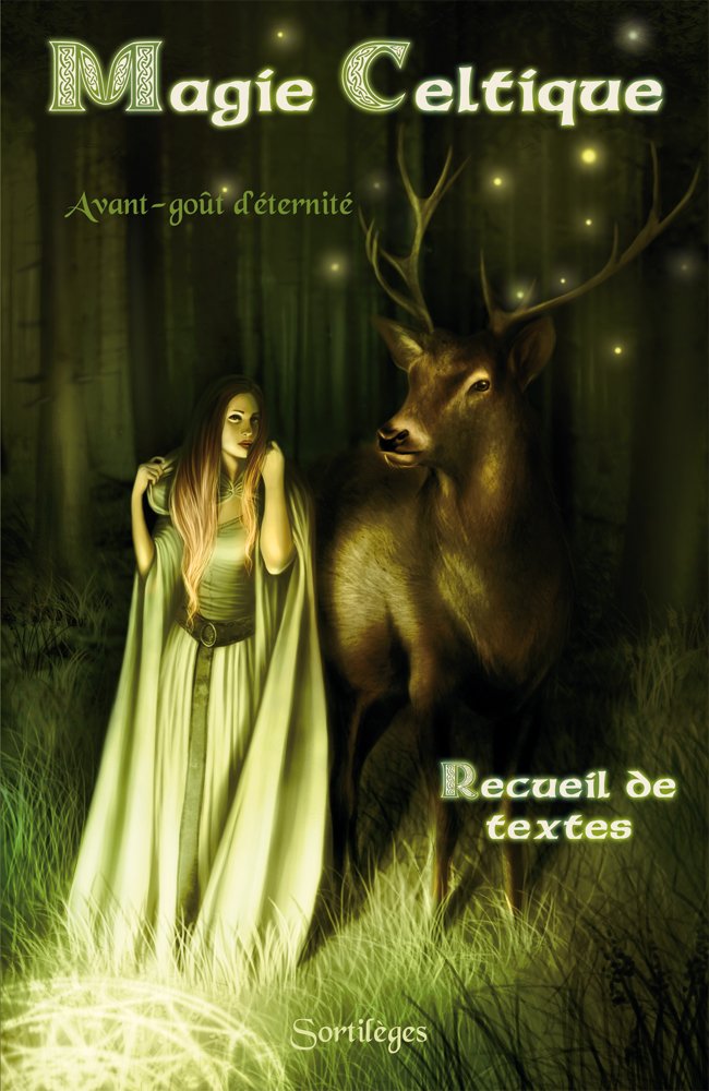 MAGIE CELTIQUE - AVANT GOUT D'ETERNITE Children's books