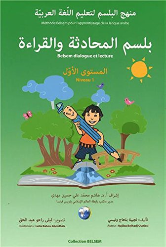Belsem almouhadatha wa alqir´a almoustawa alawal (Belsem dialogue et lecture Niveau 1) book