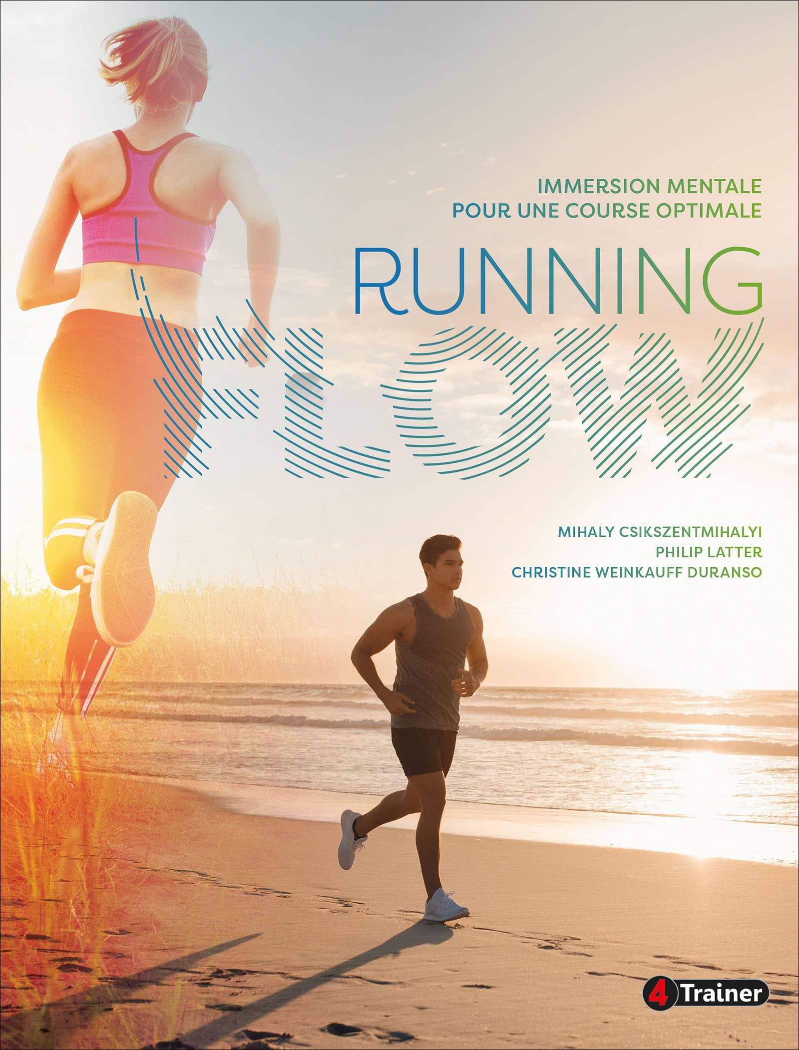 Running flow: Immersion mentale pour une course optimale book