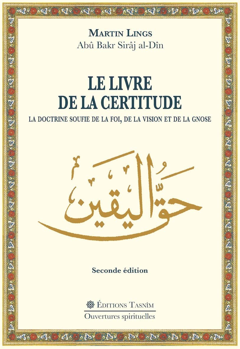 Le livre de la certitude, la doctrine soufie de la foi, de la vision et de la gnose book