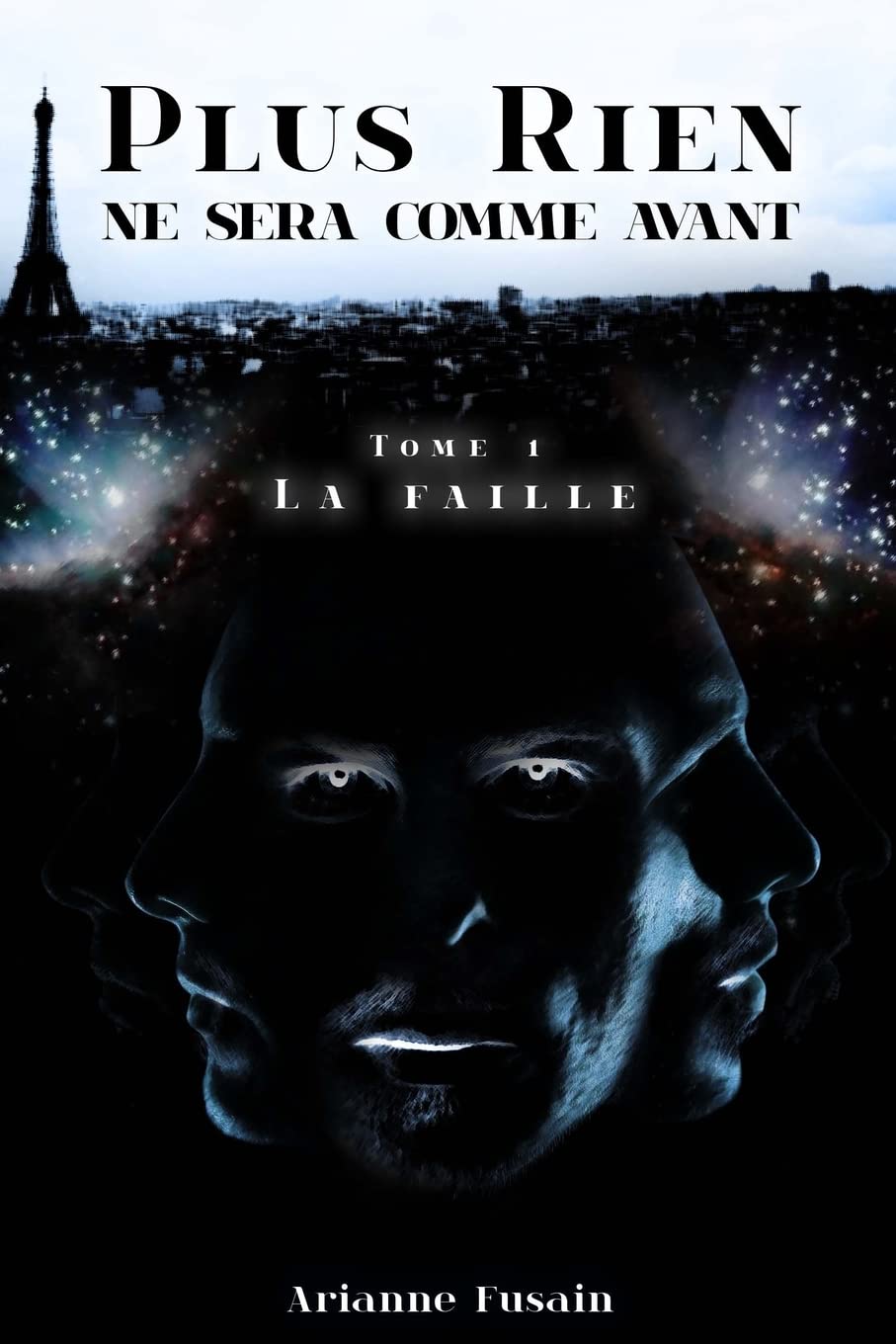 La Faille (Plus rien ne sera comme avant, Band 1) Action & Adventure
