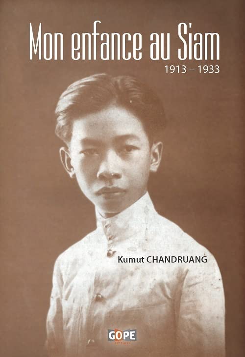 Mon enfance au Siam: 1913 – 1933 book