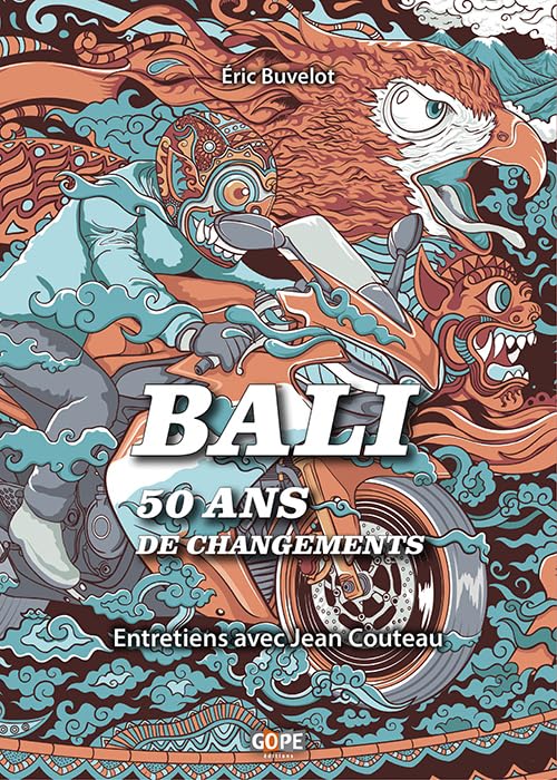 Bali, 50 ans de changements: Entretiens avec Jean Couteau book