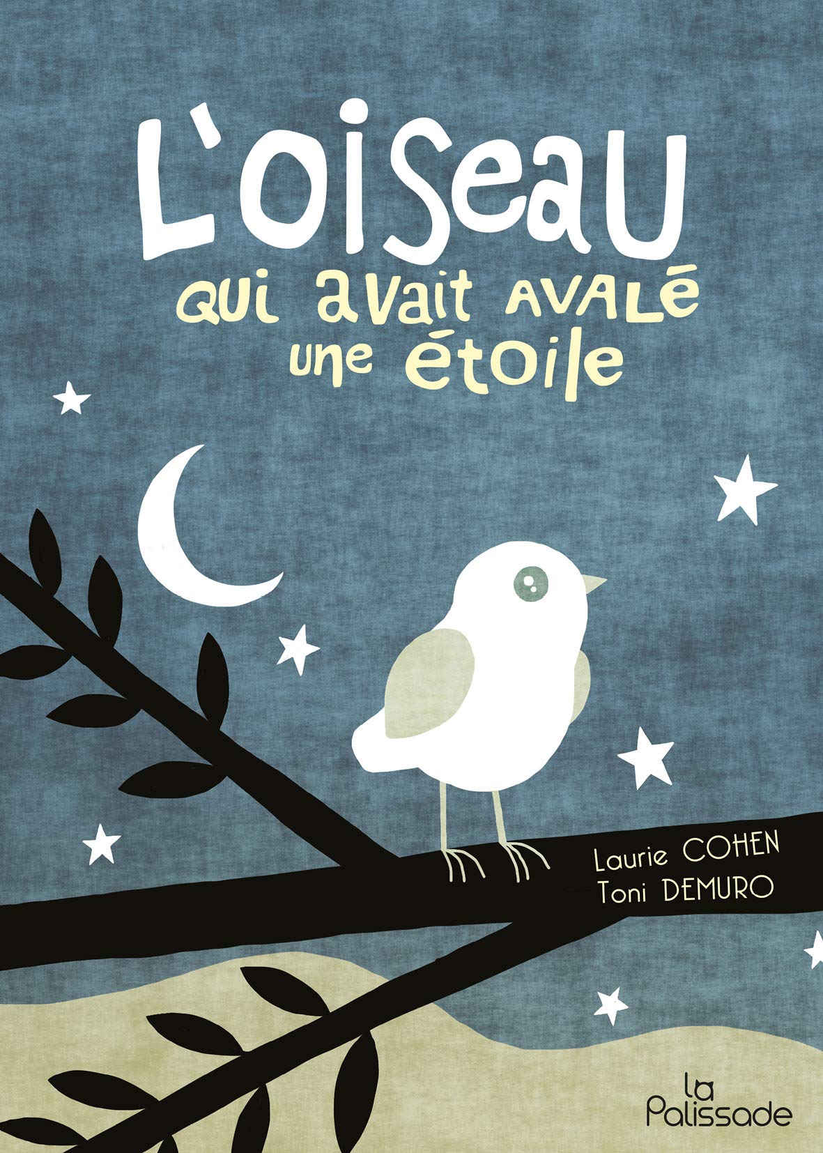 L OISEAU QUI AVAIT AVALE UNE ETOILE Books