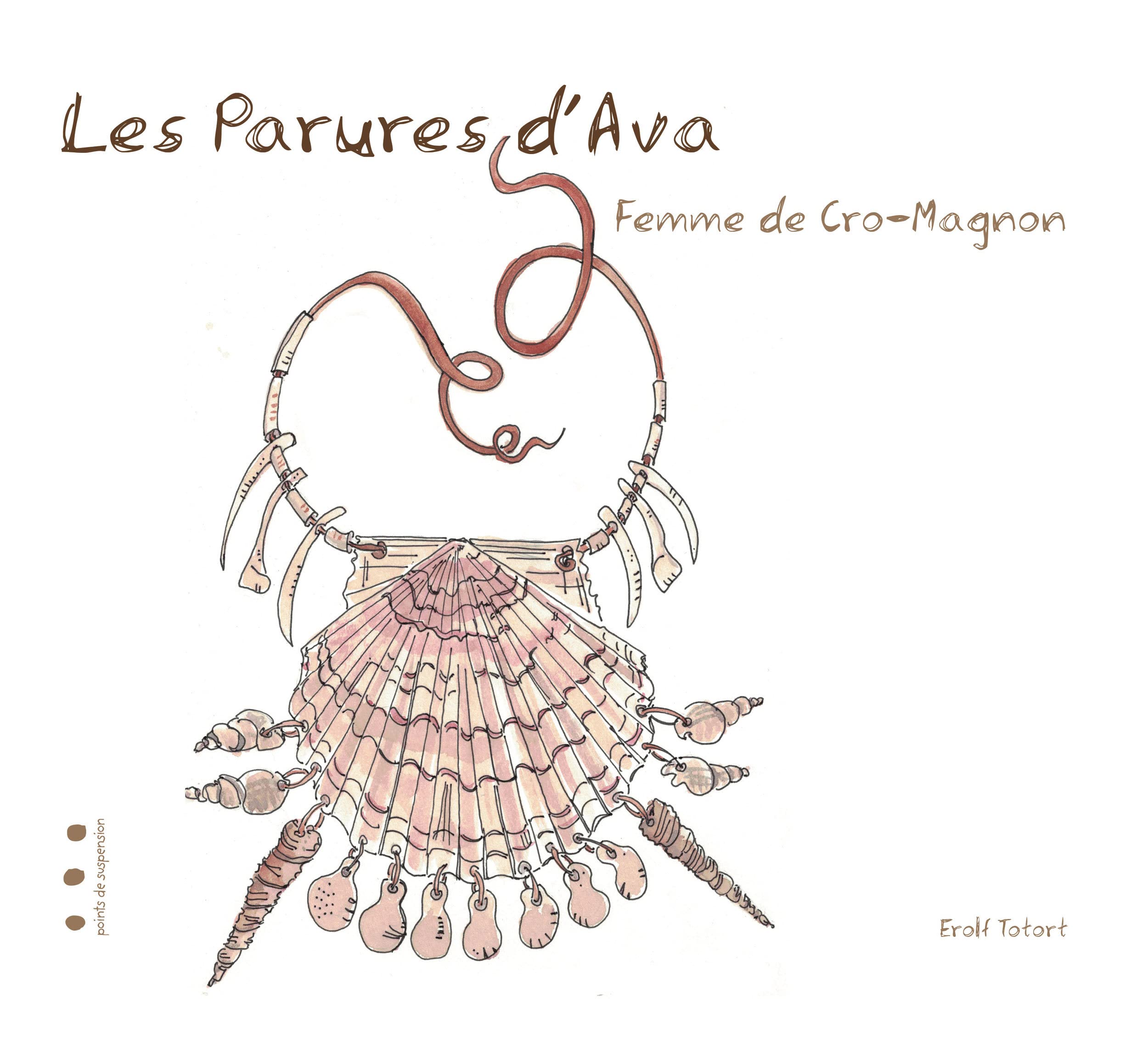 Les parures d'Ava: Femme de Cro-Magnon book
