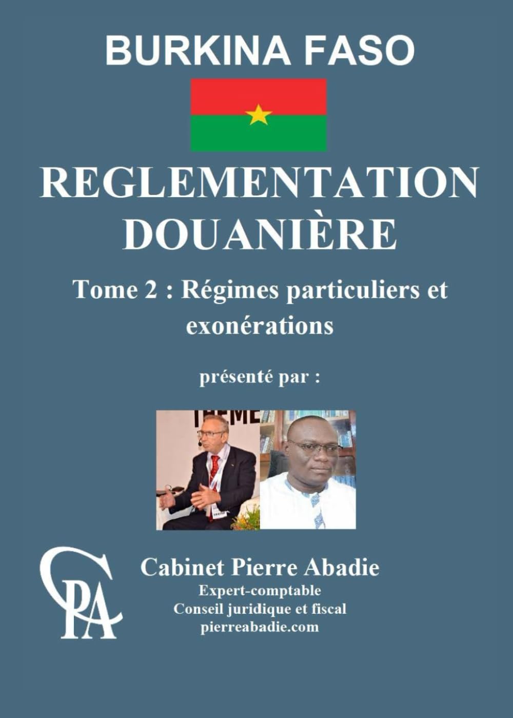 REGLEMENTATION DOUANIERE DU BURKINA FASO Tome 2 Tarif Extérieur Commun CEDEAO: Tarif Extérieur Commun CEDEAO book