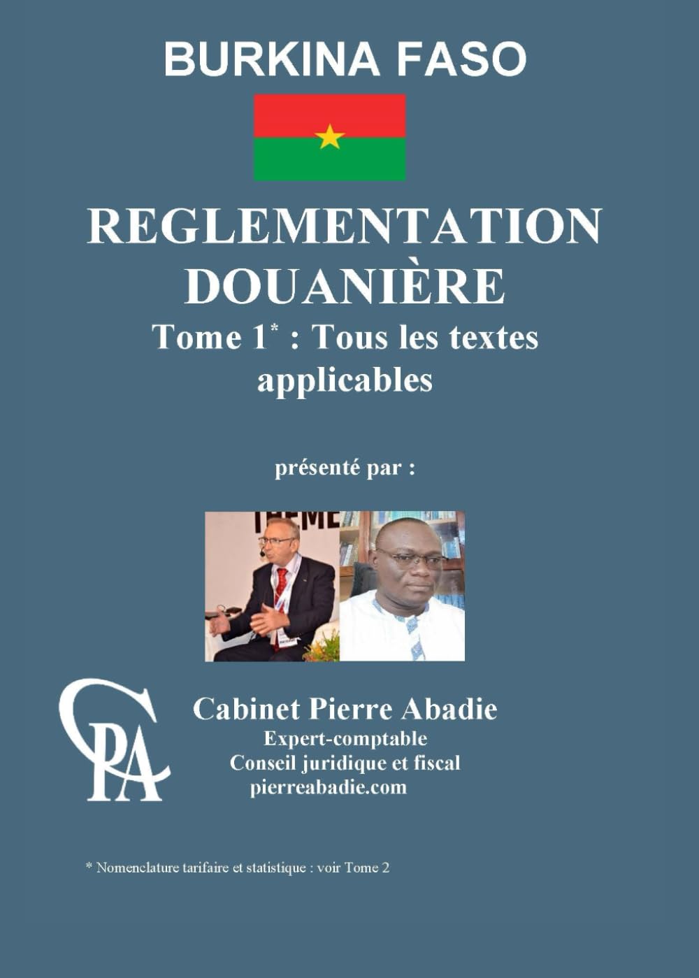REGLEMENTATION DOUANIERE DU BURKINA FASO TOME 1 book
