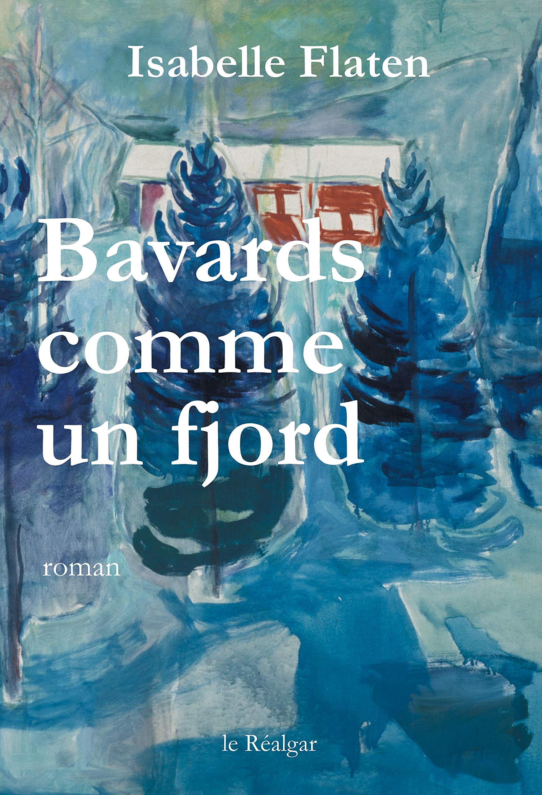 Bavards Comme Un Fjord - Roman book