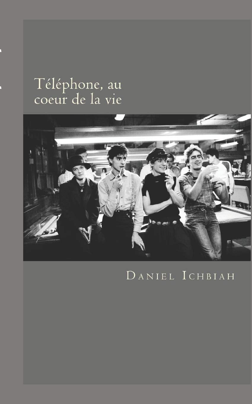 Telephone, au coeur de la vie: Biographie du groupe Telephone Pop culture