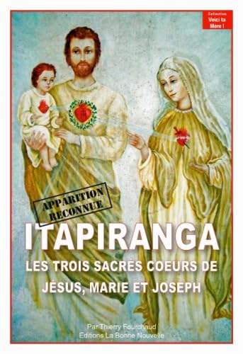ITAPIRANGA. Les trois Sacrés Coeurs de Jésus, Marie, Joseph book