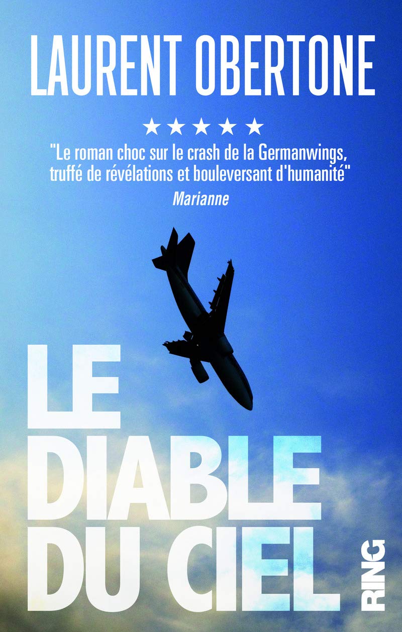 Le Diable du ciel - Le roman vrai du vol 9525 de la Germanwings Books