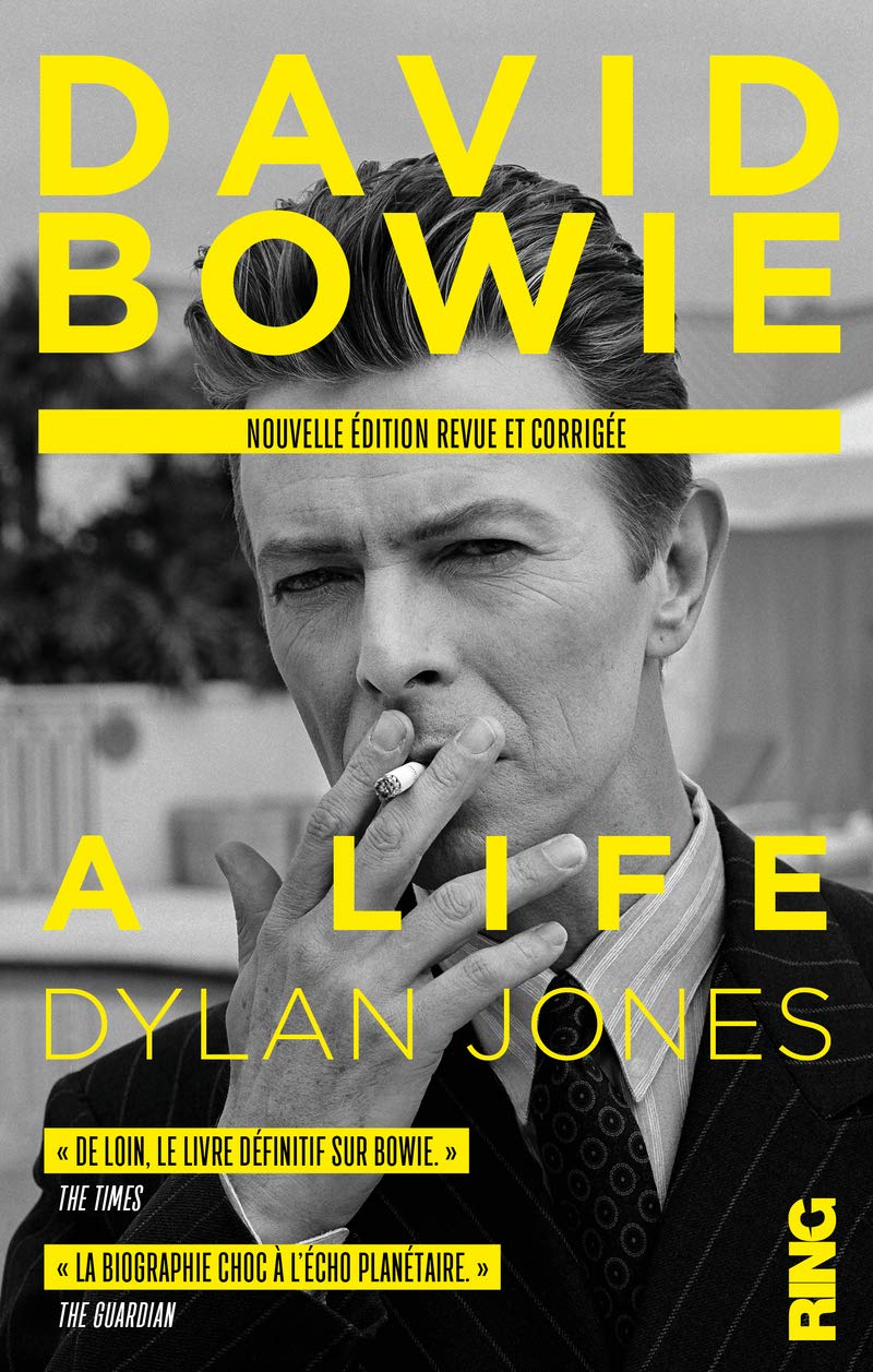 David Bowie : A Life (nouvelle édition française revue et corrigée) book