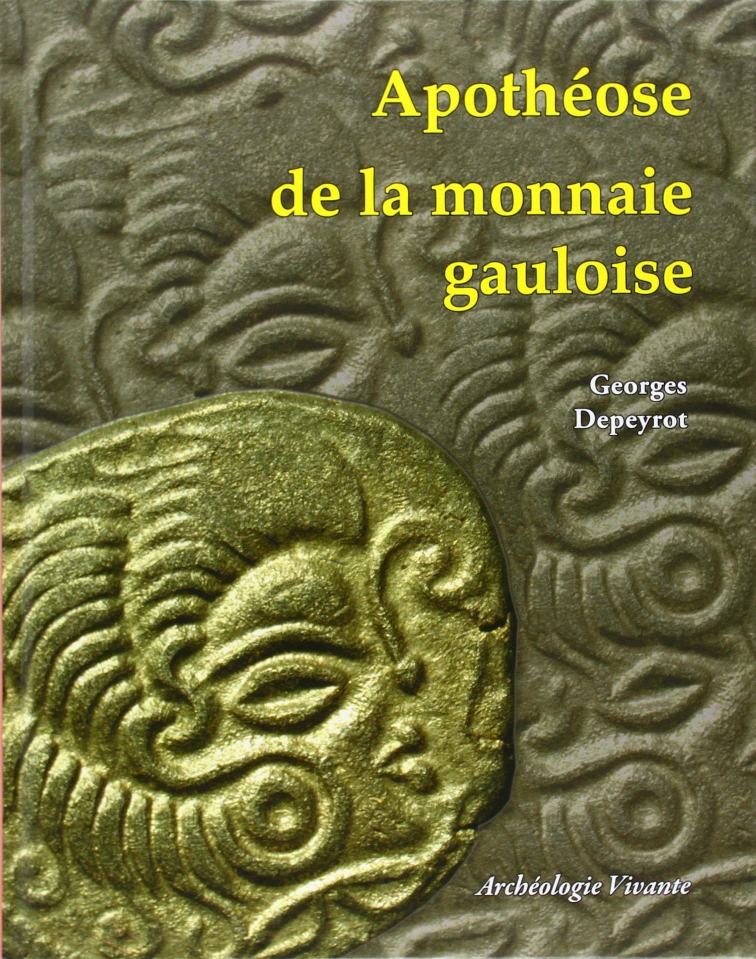 Apothéose de la monnaie gauloise book