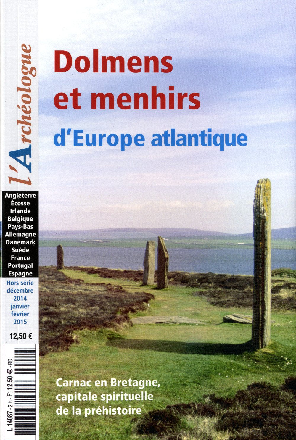 L'Archéologue, Hors-série Décembre 2014 - Janvier-fevrier 2015 : Dolmens et menhirs d'Europe atlantique book