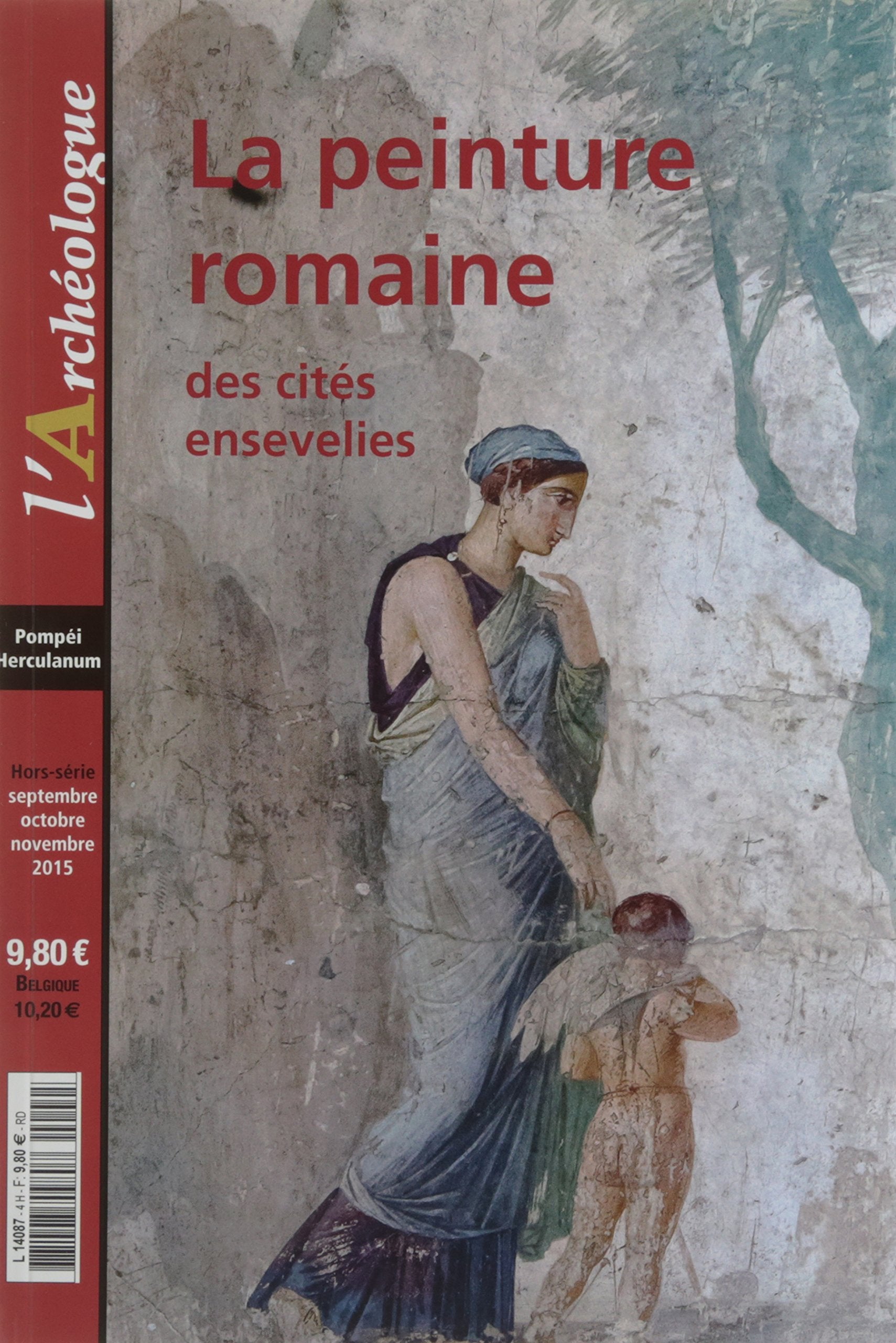 L'Archeologue Hs N 5 la Peinture Romaine des Cites Ensevelies 09-11/2015 book