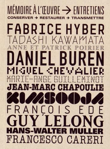 Mémoire à l'oeuvre : entretiens: Conserver, restaurer, transmettre book