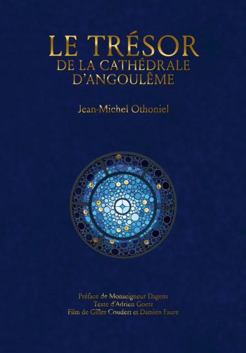 Le trésor de la cathédrale d'Angoulème: Jean-Michel Othoniel book