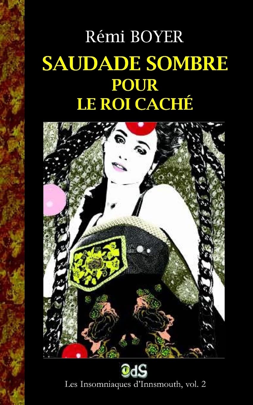 Saudade Sombre pour le Roi Cache: Une enquete des chroniques vampiriques book
