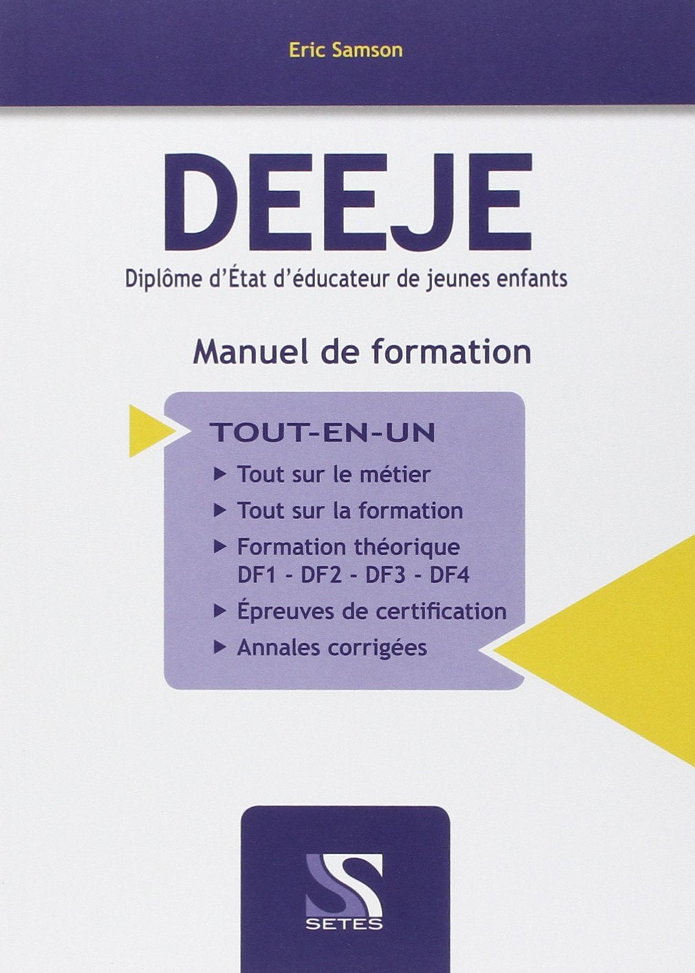 DEEJE Diplôme d'Etat d'Educateur de jeunes enfants : Manuel de formation Medicine