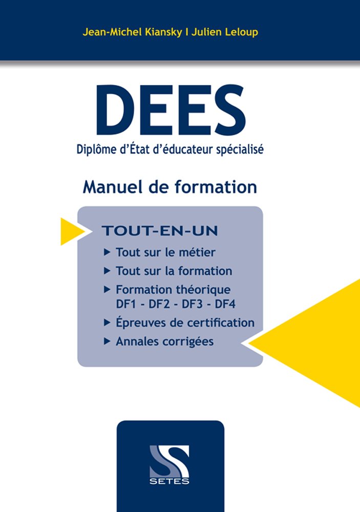DEES - diplôme d'état d'Educateur Spécialisé: Manuel de formation Medicine