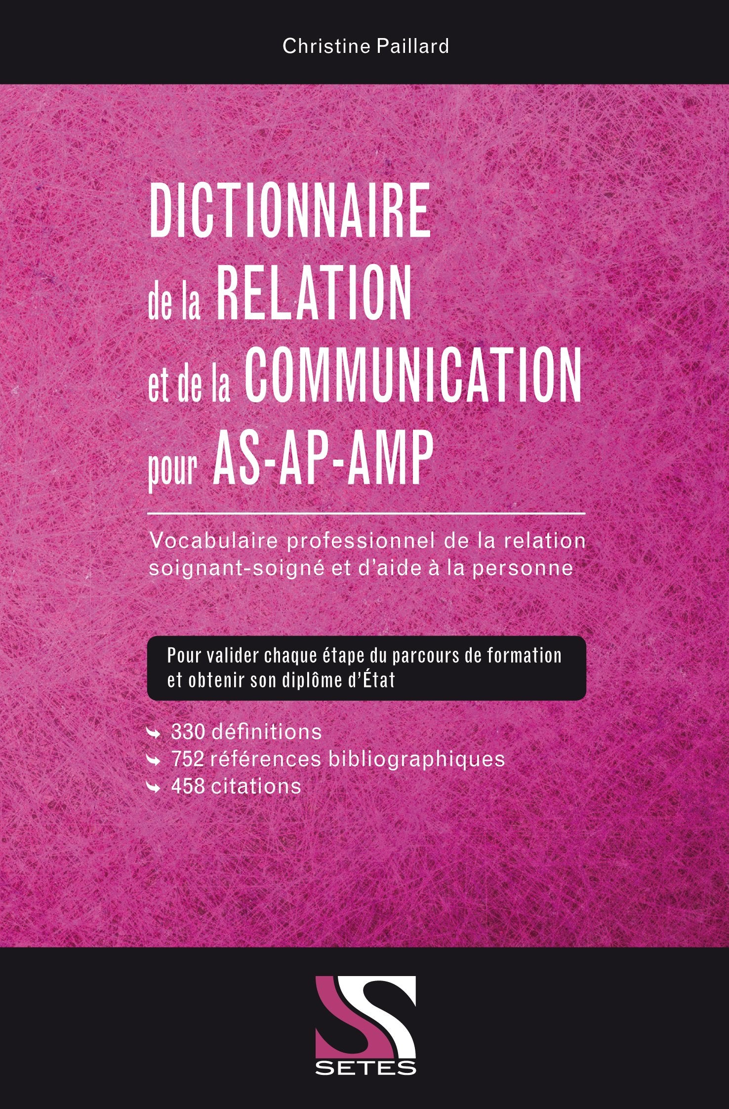 Dictionnaire de la Relation et de la Communication pour AS-AP-AMP Medicine