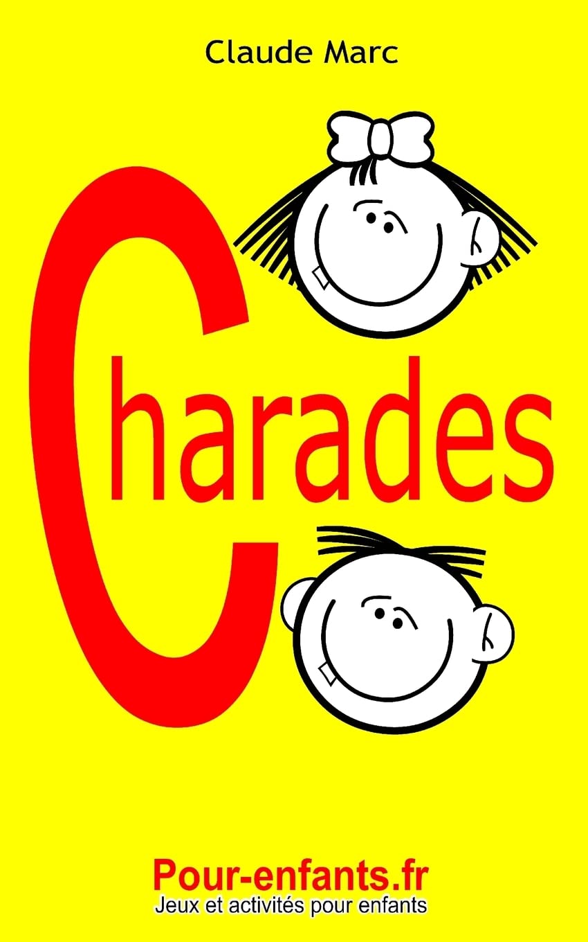 Charades pour enfants: 100 jeux de charades pour enfants. Pour jouer entre copains, en famille ou à l'école. Tiptoi & Games