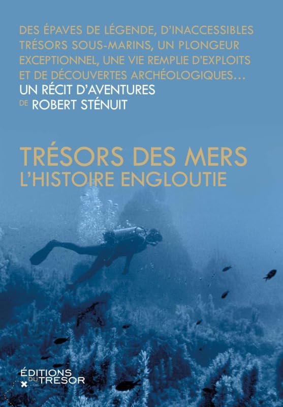 Trésors des mers: L'histoire engloutie Essays & Short Stories