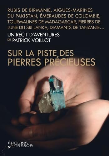 Sur la piste des pierres précieuses book