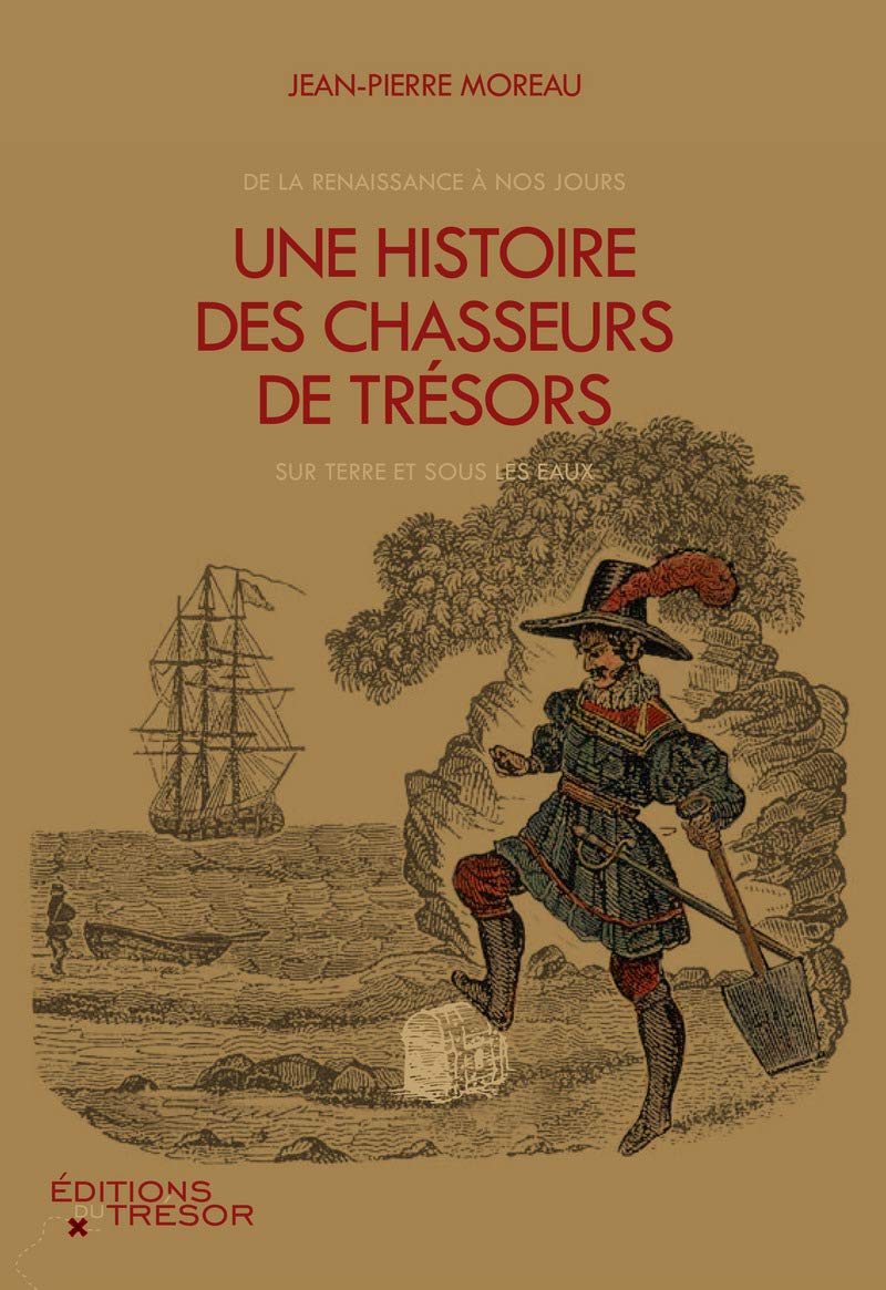Une histoire des chasseurs de trésors book