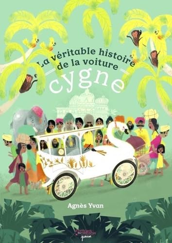 La véritable histoire de la voiture cygne book