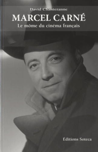 MARCEL CARNE, LE MOME DU CINEMA FRANCAIS: Le môme du cinéma français Essays & Short Stories